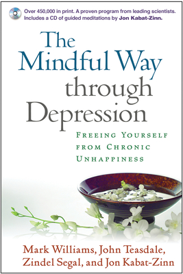 Seller image for The Mindful Way Through Depression: Freeing Yourself from Chronic Unhappiness [With CD] (Mixed Media Product) for sale by BargainBookStores