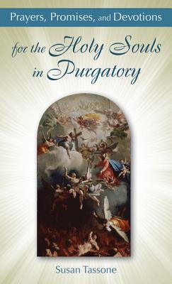 Seller image for Prayers, Promises, and Devotions for the Holy Souls in Purgatory (Paperback or Softback) for sale by BargainBookStores