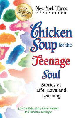 Imagen del vendedor de Chicken Soup for the Teenage Soul: Stories of Life, Love and Learning (Paperback or Softback) a la venta por BargainBookStores