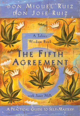 Bild des Verkufers fr The Fifth Agreement: A Practical Guide to Self-Mastery (Paperback or Softback) zum Verkauf von BargainBookStores