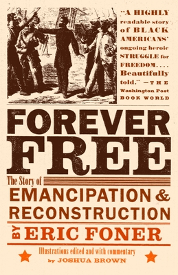 Immagine del venditore per Forever Free: The Story of Emancipation and Reconstruction (Paperback or Softback) venduto da BargainBookStores