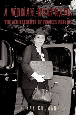 Immagine del venditore per A Woman Unafraid: The Achievements of Frances Perkins (Paperback or Softback) venduto da BargainBookStores