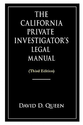 Bild des Verkufers fr The California Private Investigator's Legal Manual (Third Edition) (Paperback or Softback) zum Verkauf von BargainBookStores