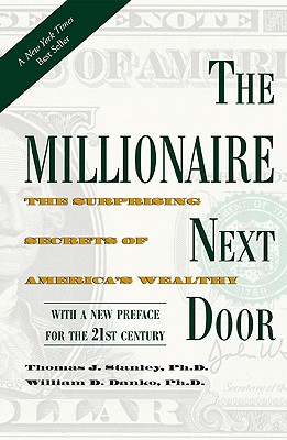 Seller image for Millionaire Next Door: The Surprising Secrets of America's Wealthy (Paperback or Softback) for sale by BargainBookStores