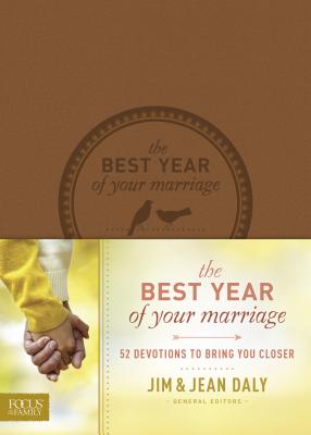 Seller image for The Best Year of Your Marriage: 52 Devotions to Bring You Closer (Leather / Fine Binding) for sale by BargainBookStores