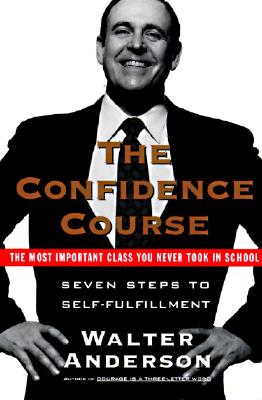 Seller image for The Confidence Course: Seven Steps to Self-Fulfillment (Counterpack, Empty) for sale by BargainBookStores