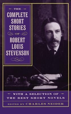 Immagine del venditore per The Complete Short Stories of Robert Louis Stevenson: With a Selection of the Best Short Novels (Paperback or Softback) venduto da BargainBookStores