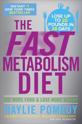 Image du vendeur pour The Fast Metabolism Diet: Eat More Food and Lose More Weight (Hardback or Cased Book) mis en vente par BargainBookStores