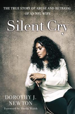 Seller image for Silent Cry: The True Story of Abuse and Betrayal of an NFL Wife (Paperback or Softback) for sale by BargainBookStores