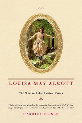 Seller image for Louisa May Alcott: The Woman Behind "Little Women" (Paperback or Softback) for sale by BargainBookStores