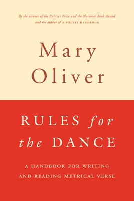 Seller image for Rules for the Dance: A Handbook for Writing and Reading Metrical Verse (Paperback or Softback) for sale by BargainBookStores
