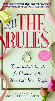Bild des Verkufers fr All the Rules: Time-Tested Secrets for Capturing the Heart of Mr. Right (Paperback or Softback) zum Verkauf von BargainBookStores
