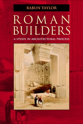 Immagine del venditore per Roman Builders: A Study in Architectural Process (Paperback or Softback) venduto da BargainBookStores