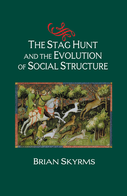 Seller image for The Stag Hunt and the Evolution of Social Structure (Paperback or Softback) for sale by BargainBookStores