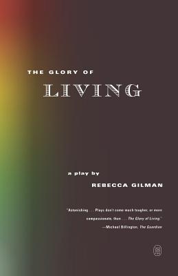 Bild des Verkufers fr The Glory of Living: A Play (Paperback or Softback) zum Verkauf von BargainBookStores
