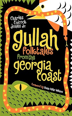 Bild des Verkufers fr Gullah Folktales from the Georgia Coast (Paperback or Softback) zum Verkauf von BargainBookStores