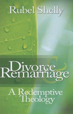 Imagen del vendedor de Divorce & Remarriage: A Redemptive Theology (Paperback or Softback) a la venta por BargainBookStores