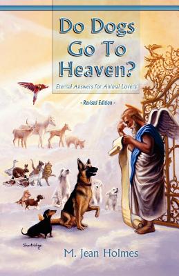 Bild des Verkufers fr Do Dogs Go to Heaven? (Paperback or Softback) zum Verkauf von BargainBookStores