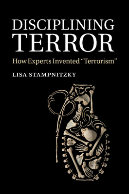 Imagen del vendedor de Disciplining Terror: How Experts Invented 'Terrorism' (Paperback or Softback) a la venta por BargainBookStores