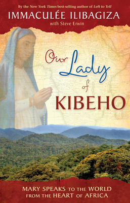 Seller image for Our Lady of Kibeho: Mary Speaks to the World from the Heart of Africa (Paperback or Softback) for sale by BargainBookStores