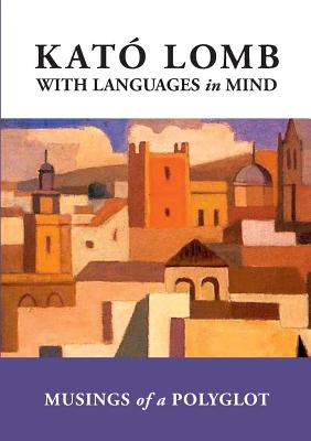 Immagine del venditore per With Languages in Mind: Musings of a Polyglot (Paperback or Softback) venduto da BargainBookStores