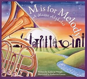 Seller image for M Is for Melody: A Music Alphabet (Paperback or Softback) for sale by BargainBookStores