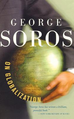 Imagen del vendedor de George Soros on Globalization (Paperback or Softback) a la venta por BargainBookStores
