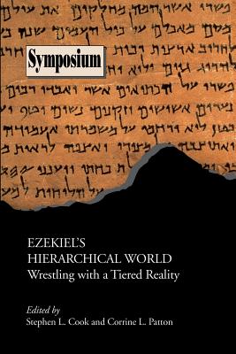 Imagen del vendedor de Ezekiel's Hierarchical World: Wrestling with a Tiered Reality (Paperback or Softback) a la venta por BargainBookStores