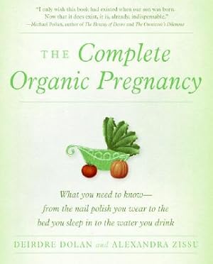Seller image for The Complete Organic Pregnancy (Paperback or Softback) for sale by BargainBookStores