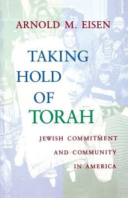 Image du vendeur pour Taking Hold of Torah: Jewish Commitment and Community in America (Paperback or Softback) mis en vente par BargainBookStores