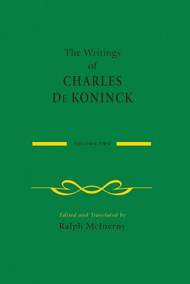 Image du vendeur pour The Writings of Charles de Koninck: Volume 2 (Paperback or Softback) mis en vente par BargainBookStores