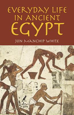 Immagine del venditore per Everyday Life in Ancient Egypt (Paperback or Softback) venduto da BargainBookStores