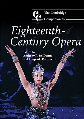 Imagen del vendedor de The Cambridge Companion to Eighteenth-Century Opera (Paperback or Softback) a la venta por BargainBookStores