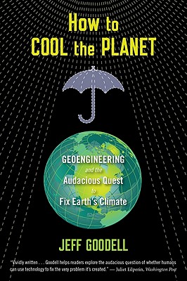 Seller image for How to Cool the Planet: Geoengineering and the Audacious Quest to Fix Earth's Climate (Paperback or Softback) for sale by BargainBookStores