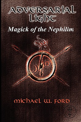 Bild des Verkufers fr Adversarial Light - Magick of the Nephilim (Paperback or Softback) zum Verkauf von BargainBookStores