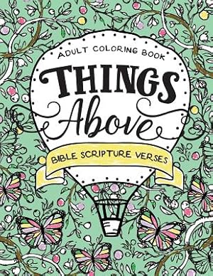 Seller image for Things Above: Adult Coloring Book with Bible Scripture Verses (Paperback or Softback) for sale by BargainBookStores