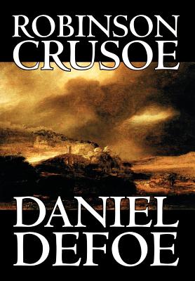 Imagen del vendedor de Robinson Crusoe by Daniel Defoe, Fiction, Classics (Hardback or Cased Book) a la venta por BargainBookStores