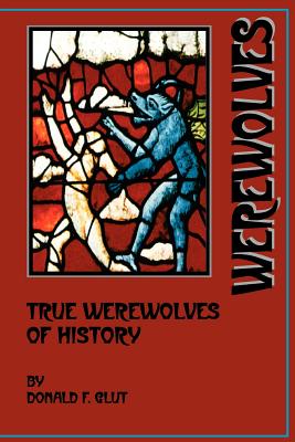 Bild des Verkufers fr True Werewolves of History (Paperback or Softback) zum Verkauf von BargainBookStores