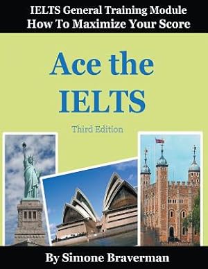 Image du vendeur pour Ace the Ielts: Ielts General Module - How to Maximize Your Score (3rd Edition) (Paperback or Softback) mis en vente par BargainBookStores