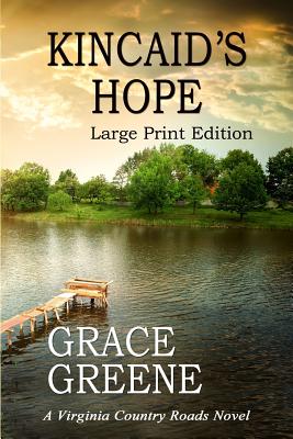Imagen del vendedor de Kincaid's Hope: A Virginia Country Roads Novel (Paperback or Softback) a la venta por BargainBookStores