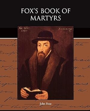 Image du vendeur pour Fox's Book of Martyrs (Paperback or Softback) mis en vente par BargainBookStores