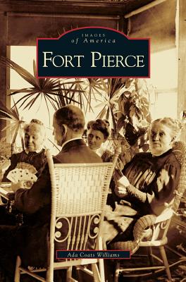 Seller image for Fort Pierce (Hardback or Cased Book) for sale by BargainBookStores