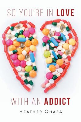 Seller image for So You're in Love with an Addict (Paperback or Softback) for sale by BargainBookStores