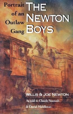 Bild des Verkufers fr The Newton Boys: Portrait of an Outlaw Gang (Paperback or Softback) zum Verkauf von BargainBookStores