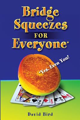 Seller image for Bridge Squeezes for Everyone: Yes, Even You (Paperback or Softback) for sale by BargainBookStores