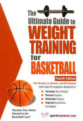 Imagen del vendedor de The Ultimate Guide to Weight Training for Basketball (Paperback or Softback) a la venta por BargainBookStores