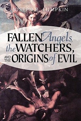 Image du vendeur pour Fallen Angels, the Watchers, and the Origins of Evil (Paperback or Softback) mis en vente par BargainBookStores