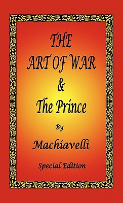 Image du vendeur pour The Art of War & the Prince by Machiavelli - Special Edition (Hardback or Cased Book) mis en vente par BargainBookStores