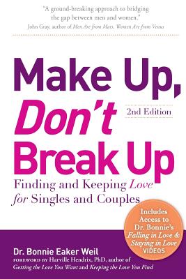 Seller image for Make Up, Don't Break Up: Finding and Keeping Love for Singles and Couples (Paperback or Softback) for sale by BargainBookStores
