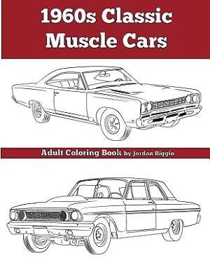 Imagen del vendedor de 1960's Classic Muscle Cars: An Adult Coloring Book (Paperback or Softback) a la venta por BargainBookStores
